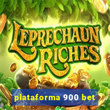 plataforma 900 bet